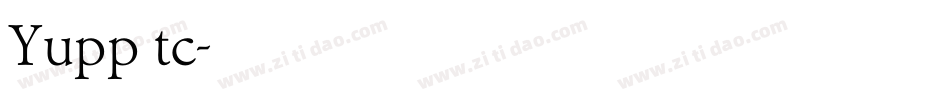 Yupp tc字体转换